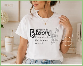 You Will Bloom Svg Png, Self Love Inspirational Quote Svg, Positive Mindset Cricut Cut File Design