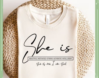 Ella es hermosa, motivada, fuerte, auténtica e inteligente svg, ella soy yo, yo soy ella svg, mujer fuerte svg, empoderamiento svg