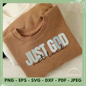 Not Luck Just God Svg Rooted in Christ Svg Trusting God Svg Just Not Luck Just God Svg Rooted in Christ Svg Trusting God Svg Just