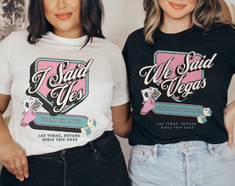 Vegas Bachelorette Shirts, Las Vegas Bach Shirt, Vegas Wedding Shirts, Las Vegas Bridesmaid Matching, We Said Vegas, Lucky In Love,