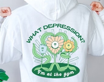 Depression at the Gym? No Way Funny Hoodie, Gym Rat Hoodie, Cute Pump Cover, Men Gym Hoodie, Gym Hoodie, Gym Sweatshirt, Gift for Gym