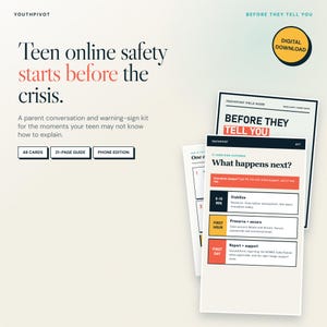 K&ouml;nnte beinhalten: Ein digitales Download-Kit von YouthPivot mit einem 21-seitigen Leitfaden und 48 Karten zur Online-Sicherheit f&uuml;r Jugendliche. Die Dokumente enthalten Text wie Teen online safety starts before the crisis und What happens next.