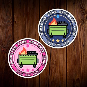 Dumpster Fire Sticker, Custom Text Dumpster Fire Response Team, Custom Sticker, Funny Work Sticker, Work Humor, Coworker Gift, Job Sticker