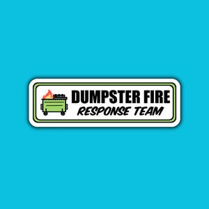 Dumpster Fire Sticker, This is Fine Decal, Vinyl Gloss Die Cut, Response Team Sticker, Water Bottle Decal, hydro flask stickers