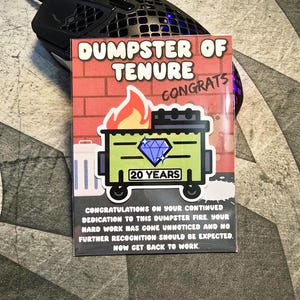 Dumpster Fire Sticker, Dumpster of Tenure, Employee Tenure Sticker, Anniversary Celebration, Funny Work Sticker, Coworker Gift, Boss Gift