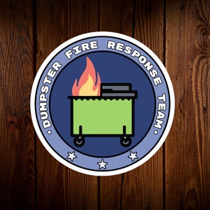 Dumpster Fire Sticker, This is Fine Decal, Vinyl Gloss Die Cut, Response Team Sticker, Decal, Water Bottle Decal, hydro flask stickers