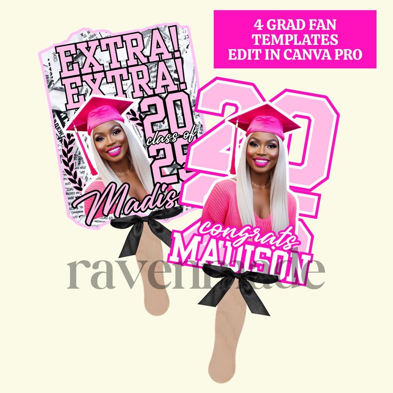 Peut inclure: Mod&egrave;les d'&eacute;ventails de graduation roses avec le texte "EXTRA! EXTRA!" et "2023 class of" avec une photo d'une femme portant un chapeau de graduation. Les &eacute;ventails ont des manches en bois et des n&oelig;uds noirs. Le texte "congrats Madison" est &eacute;galement visible.