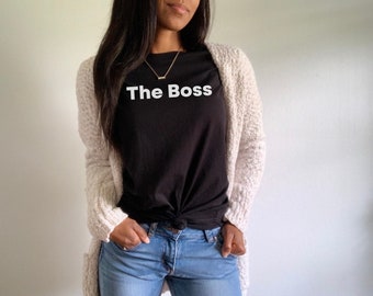 The Boss | T-shirt | Fun Tshirt | Teeshirt | Unisex Tee