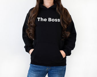 The Boss Hoodie Sweater / Pullover Sweater / Sudadera con capucha / Casual Sweater / Unisex / Oversized Hoodie / Fun Boss Gag Gift /