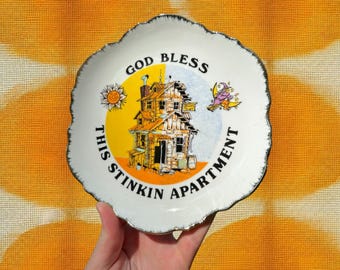 Vintage Wall Hanging Plate - &quot;God Bless This Stinkin&#39; Apartment&quot; - Made in Korea