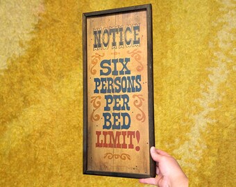 Retro Wallace Berrie Wood Novelty Wall Sign - Notice Six Persons Per Bed Limit!