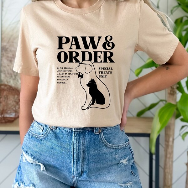 Paw and Order Special Treats Shirt, Training Dog And Cat Shirt, Dog Mom Shirt, Dog Lover Shirt, Animal Lover Shirt, Dog Mama Shirt,Pet Lover