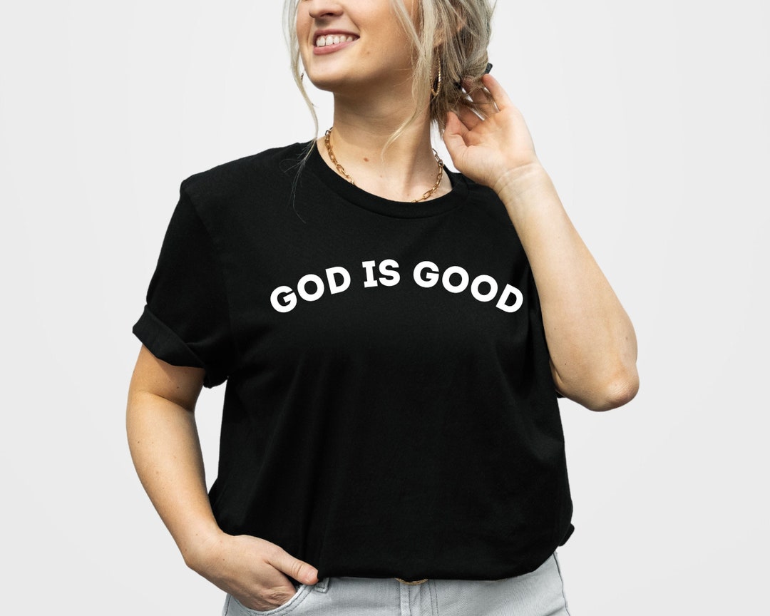 God is Good Tshirt Comfort Color Tshirt Motivational Etsy Canada