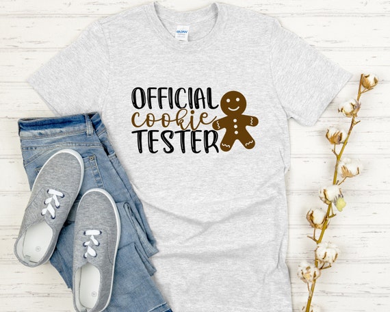 Official Cookie Baker Shirt Official Cookie Tester Shirt - Etsy