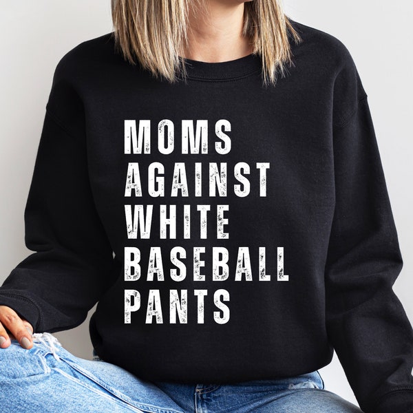 Baseball Mom Sweatshirt, Travel Baseball Shirt, Baseball Mama Sweater, Baseball Tournament, Funny Baseball Mom Shirt, White Baseball Pants