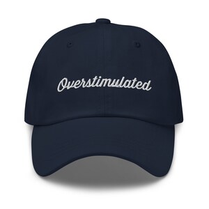 Overstimulated Hat, Anxiety Hat, Funny Hat, Mothers Day Gift, Birthday Gift for Wife, Gift for Mom, Funny Mom Hat, Mothers Day Hat