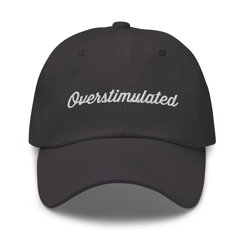 Overstimulated Hat, Anxiety Hat, Funny Hat, Mothers Day Gift, Birthday Gift for Wife, Gift for Mom, Funny Mom Hat, Mothers Day Hat