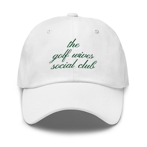 The Golf Wives Social Club, Golf Hat, Golfer Hat, Golf Gift, Golf Lover Gift, Birthday Gift Golf, Funny Hat, Wife Gift, Embroidered Hat