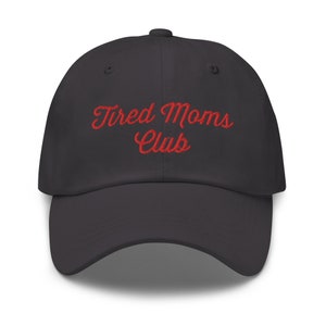 Tired Moms Club, Dad Hat Aesthetic, Cute Hat, Mothers Day Gift, Birthday Gift for Wife, Gift for Mom, Funny Mom Hat, Mothers Day Hat