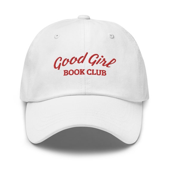 Good Girl Hat, Book Club Hat, Dad Hat Aesthetic, Literature Gift Hat, Gift For Book Lover, Gift Book Lover, Literary Gift, Smut, reading hat