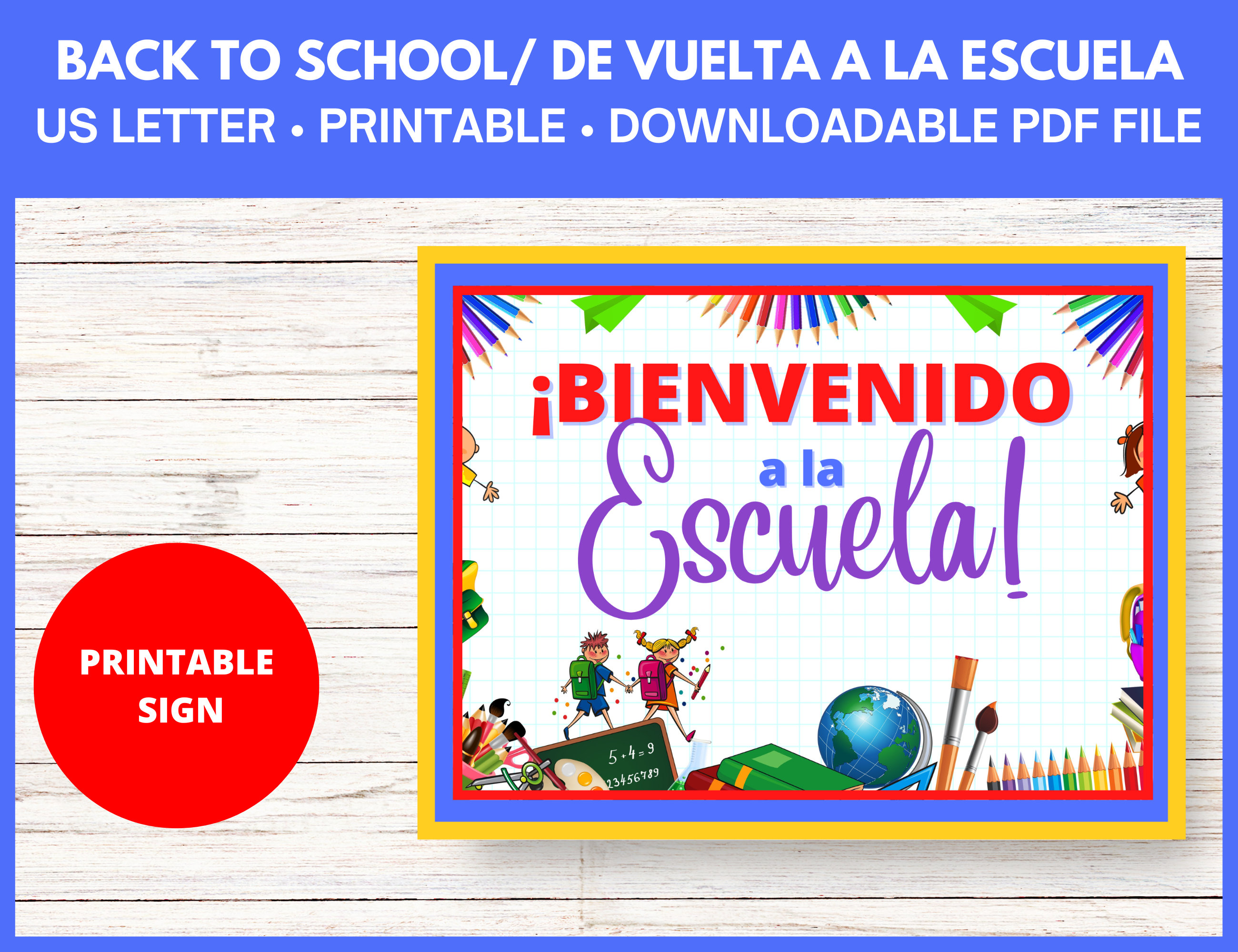 Printable Back to School Sign/ De Vuelta a La Escuela 