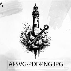 Könnte beinhalten: Schwarz-weiße nautische Illustration mit einem Leuchtturm, einem Anker und Wasserspritzern. Der Leuchtturm ist detailliert, und der Anker ist davor positioniert. Der Text "AI.SVG.PDF.PNG.JPG" ist enthalten.