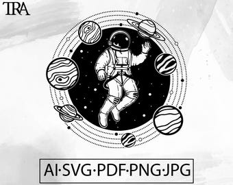 Astronaut Floating in solar system  SVG Space Galaxy Mystical Spaceman Outerspace -Instant Digital Download ai svg jpg png pdf cricut