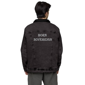 Born Sovereign Embroidered Unisex Denim Sherpa Jacket