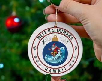 Surfing Santa Ceramic Ornament: Hawaiian Mele Kalikimaka Christmas