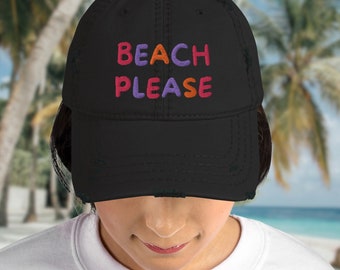Beach Please Embroidered Dad Hat: Distressed Cotton Baseball Cap