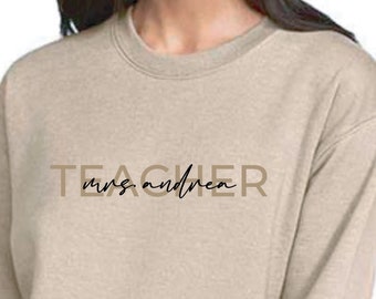 Personalized Custom Teacher Embroider Sweatshirt, Teacher Crewneck, Back To School Gift Idea, Teacher Name Hoodie, Custom Teacher Gift