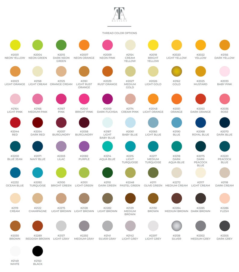May include: A color chart titled Thread Color Options by TA Designs, featuring a grid of circular swatches in various hues. Each circle is labeled with a unique four-digit number and a corresponding color name, ranging from neon to neutral tones.