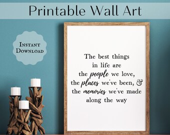 The Best Things In Life, Typography Print, Instant Download, Digital Print, Printable Poster, Wall Art