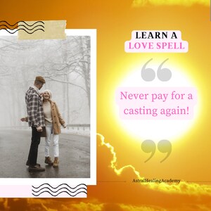 The Most Powerful Love Spell (Learn to cast!)