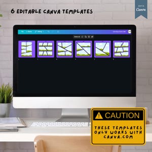 May include: A computer screen displaying six different Canva templates for social media posts. The templates are made up of a grid of images with a purple background. The text on the screen reads "6 Editable Canva Templates" and "Edit in Canva". A yellow caution sign reads "These templates only work with Canva.com".