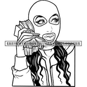 Gangster Woman Portrait Wearing Ski Mask Money Stacks Hustler Grind Burglar Boss Long Lashes Dope Girl SVG PNG JPG Vector Design Cut Files