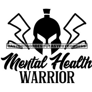 May include: Black and white silhouette of a Spartan warrior helmet with lightning bolts on either side. The text "Mental Health Warrior" is below the helmet.
