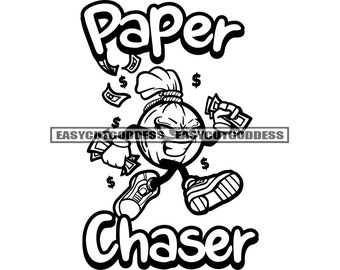 Paper Chaser Savage Sarcastic Hustler Quote Money Bag Man Holding Cash Stacks Running Dope Boy Hip Hop Rap SVG PNG JPG Vector Cutting Files