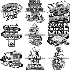 Bundle 9 Designs Motivational Quotes I Have A Millionaire Mind Money Hustler Quotes Don&#39;t Go Broke SVG PNG JPG Vector Designs Cut Files