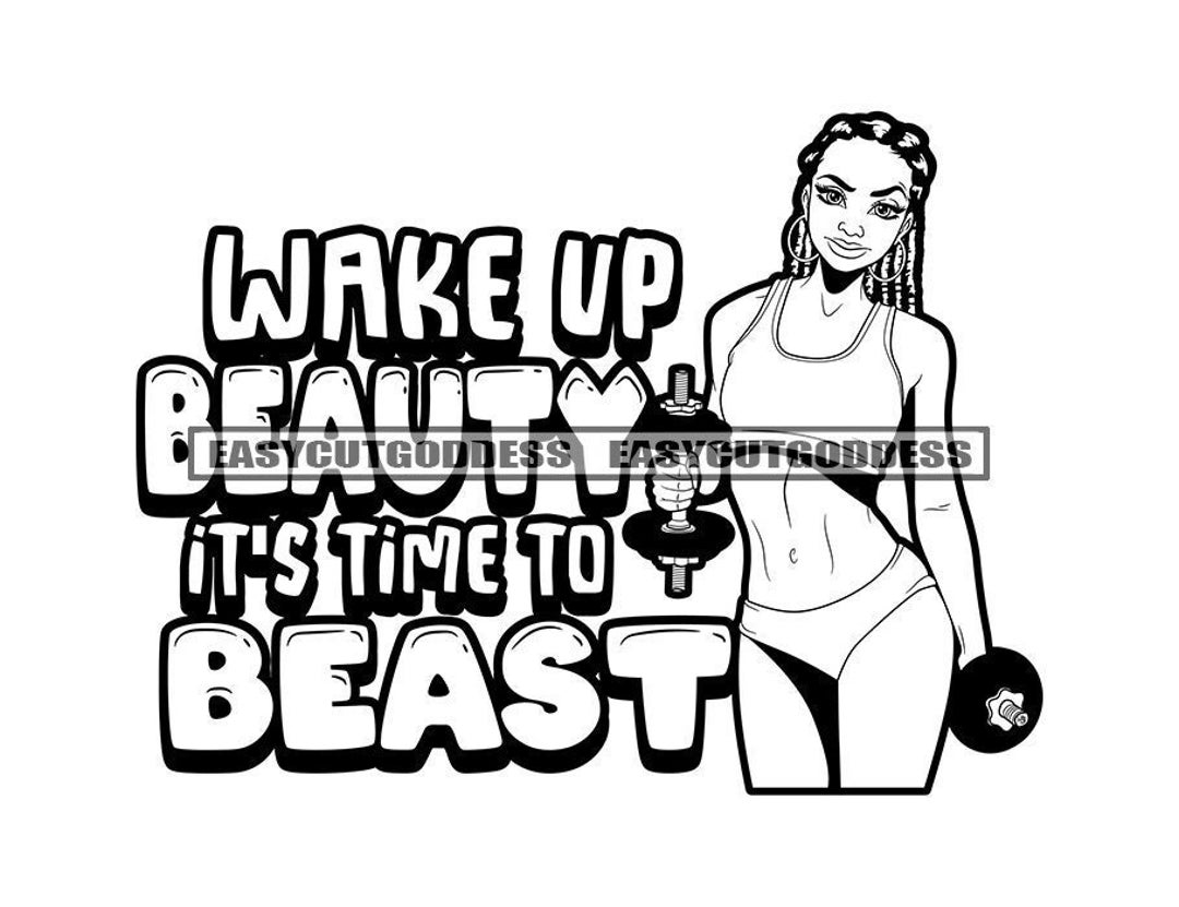 Wake up Beauty It's Time to Beast Quotes Fitness Woman Lifting Weights