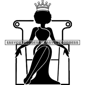 Afro Black Woman Queen Sitting Throne Crown Majesty Royal Highness Black African American Female Melanin SVG PNG JPG Vector Design Cut Files