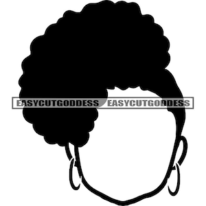 Melanin Frau Portrait Faceless No Face Afro Puff Frisur Dope Girl Nubian African American Girl SVG PNG JPG Vektor Designs Cut Files
