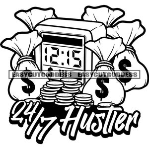 May include: Black and white illustration of a clock with the time 12:15, surrounded by money bags and stacks of coins. The text "24/7 Hustler" is below the clock.