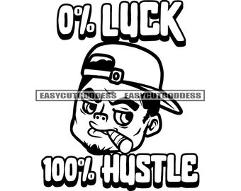 0% Chance 100 Hustle Savage Grinding Hustler Citations Motivation Affirmation Phrase Argent Dope Man Bank SVG PNG JPG Vector Designs Cut Files