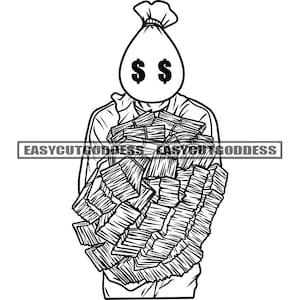 Money Bag Head Man Character Carrying Money Stacks Hustle Dinero Cash Bank Brag Grind Hustler Husting SVG PNG JPG Vector Designs Cut Files