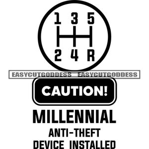 Caution Millennial Anti-Theft Dvice Installed Quotes Designs For Stickers Designs Car Decals Sarcastic SVG PNG JPG Vector Designs Cut Files