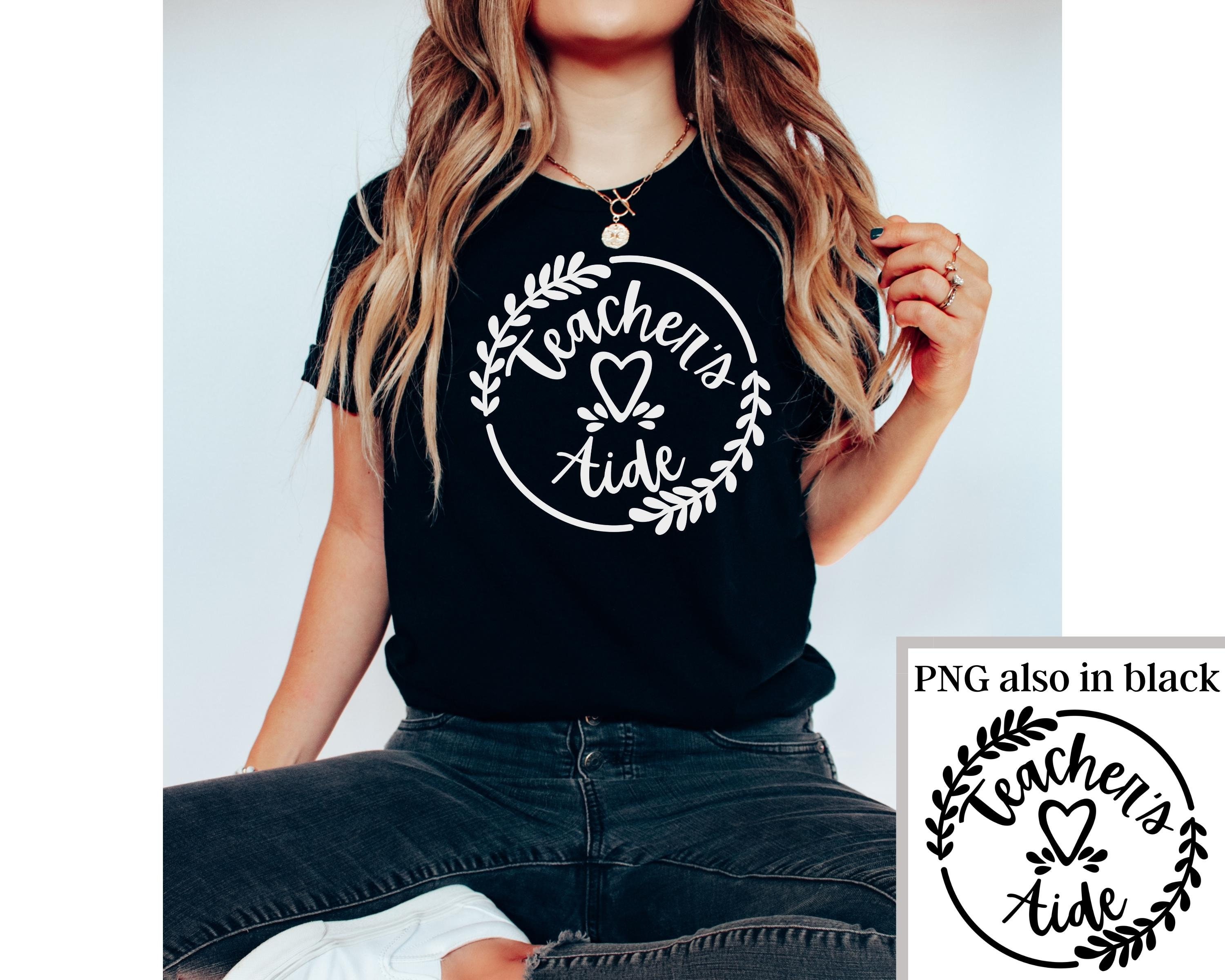 Teacher's Aide SVG Teacher's Aide PNG Teacher Etsy