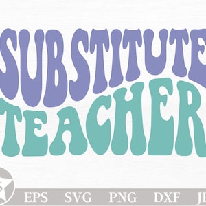 Substitute Teacher SVG | Substitute Teacher PNG | Substitute Svg | Substitute Teacher Sublimation | Sub Squad Svg | School Substitute Gift