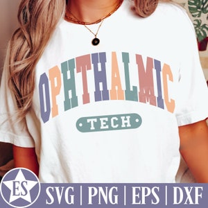 Varsity Ophthalmic Tech SVG | Retro Ophthalmic Tech Png Ophthalmic Technician Svg Ophthalmologist Svg Ophthalmology Svg Ophthalmic Surgeon