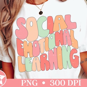 Aprendizagem Social Emocional Png Escola SEL Png SEL Camisa Professor Png Assistente Social Png SEL Educação Educador Social Emocional Sel Sublimação